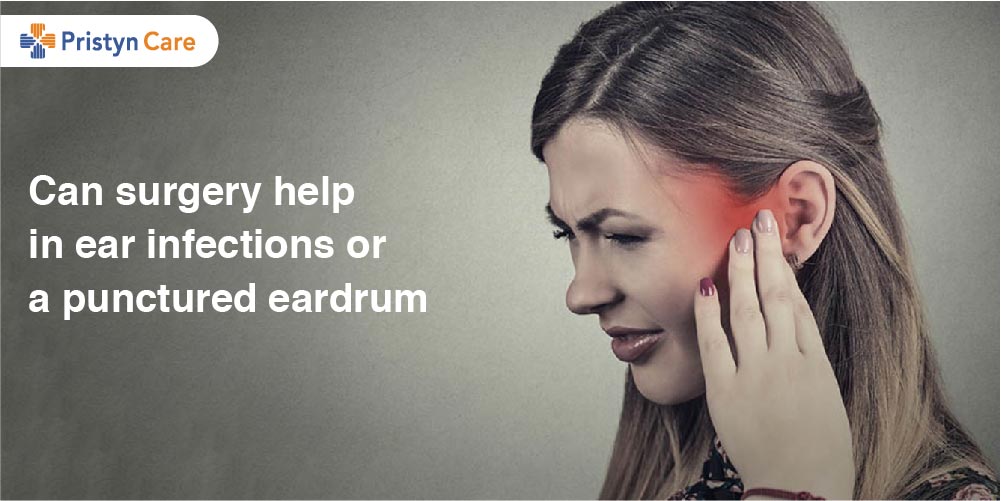 Tympanoplasty Surgery helps chronic ear infections