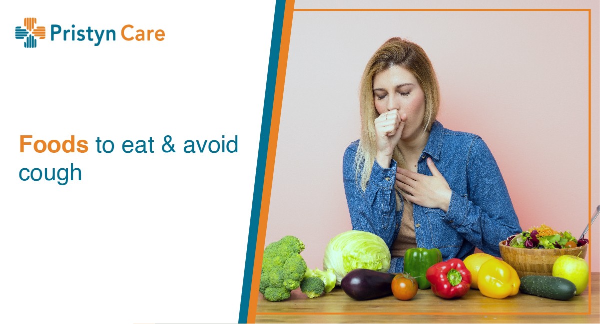 Foods in Cough: What to Eat and Avoid during Cough