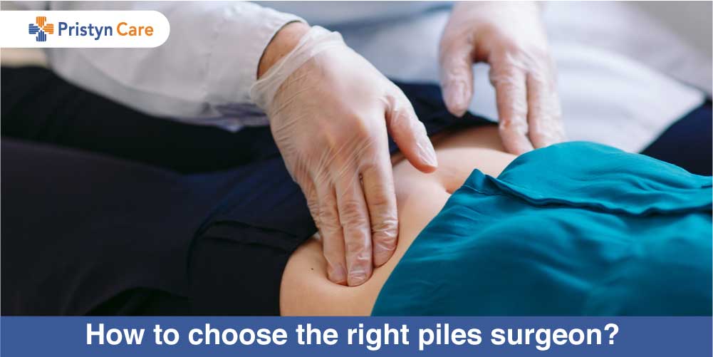 How to choose the right piles surgeon