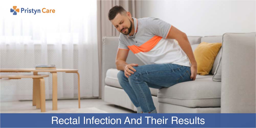 rectal-infection-and-their-results-pristyn-care