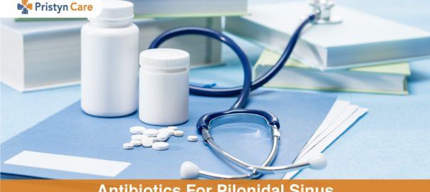 Antibiotics For Pilonidal Sinus