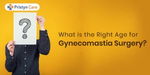 7 Types of Gynecomastia: Know Which Type You Are Suffering From