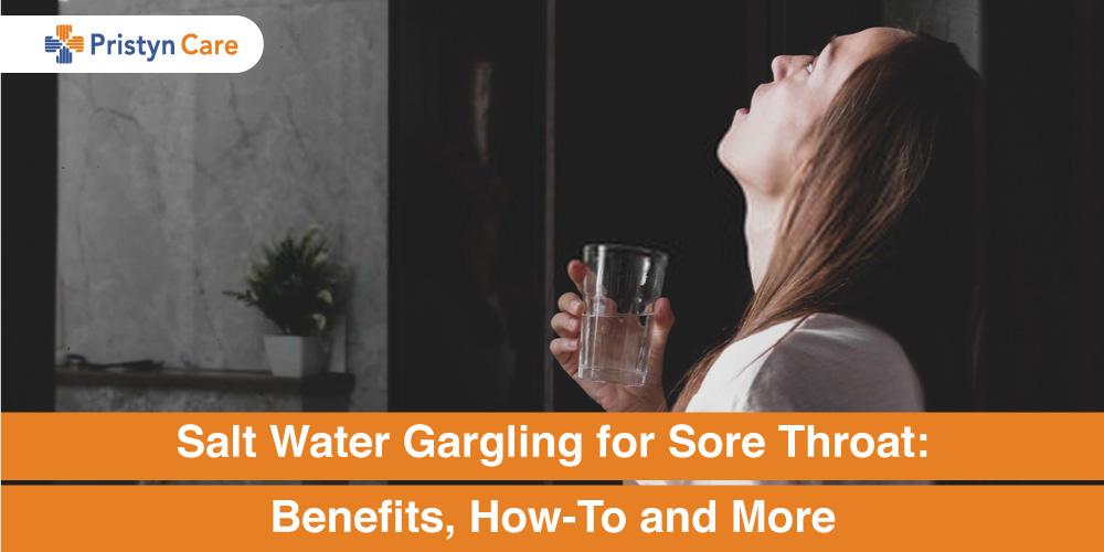 Salt Water Gargling For Sore Throat Benefits How To And More 