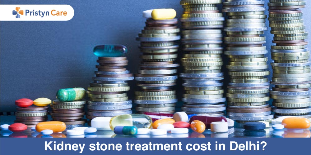 Kidney Stone Treatment Cost In Delhi Pristyn Care