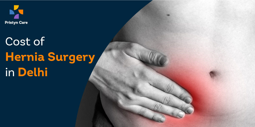 Cost of Hernia Surgery (Laparoscopic) in Delhi