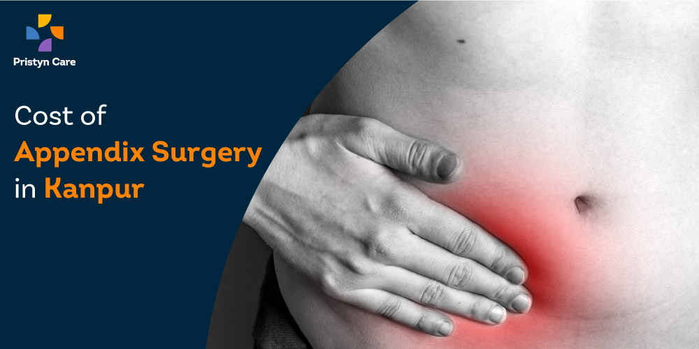 Cost OF Surgical Removal OF The Appendix In Kanpur