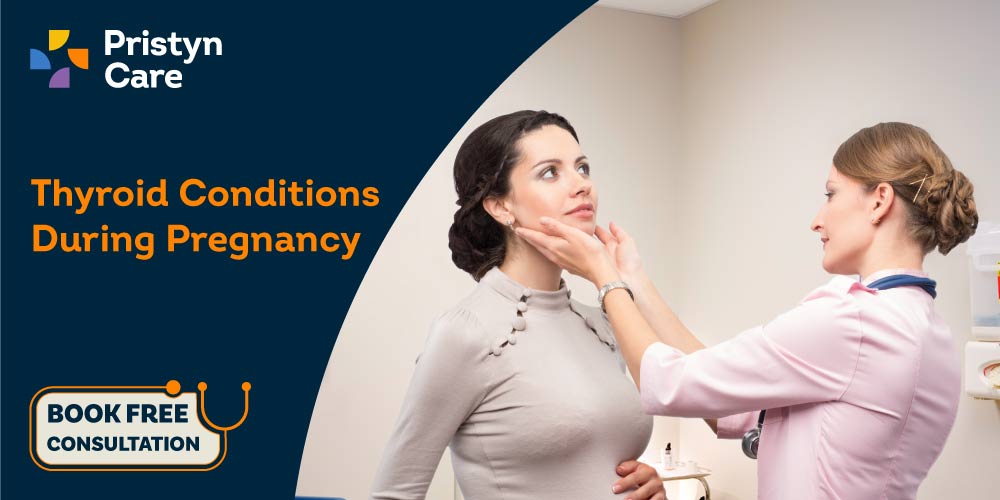 thyroid-conditions-during-pregnancy-management-pristyn-care