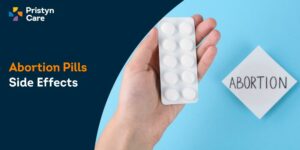 Abortion Pills Side Effects