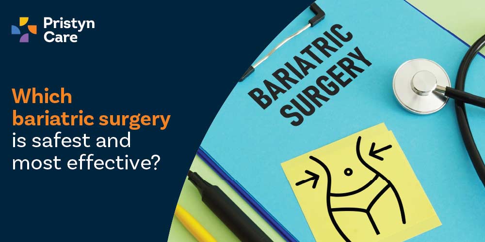 Which Bariatric Surgery is Safest and Most Effective?